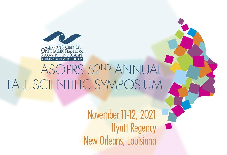 ASOPRS 2021 Fall Scientific Symposium ASOPRS 2021 Fall Scientific Symposium