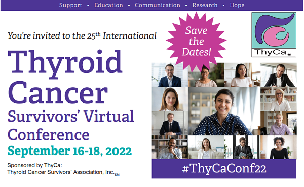 25th International Thyroid Cancer Survivors’ Conference 25th International Thyroid Cancer Survivors’ Conference